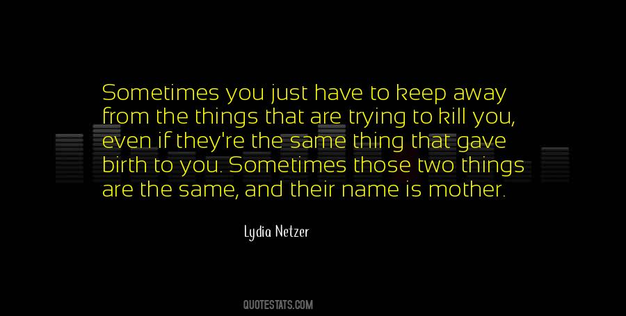 Lydia Netzer Quotes #1876971