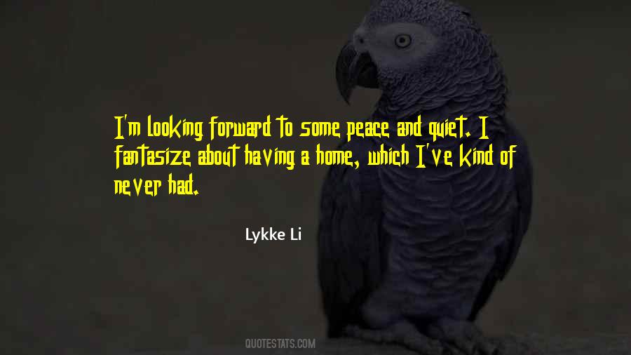 Lykke Li Quotes #1188896