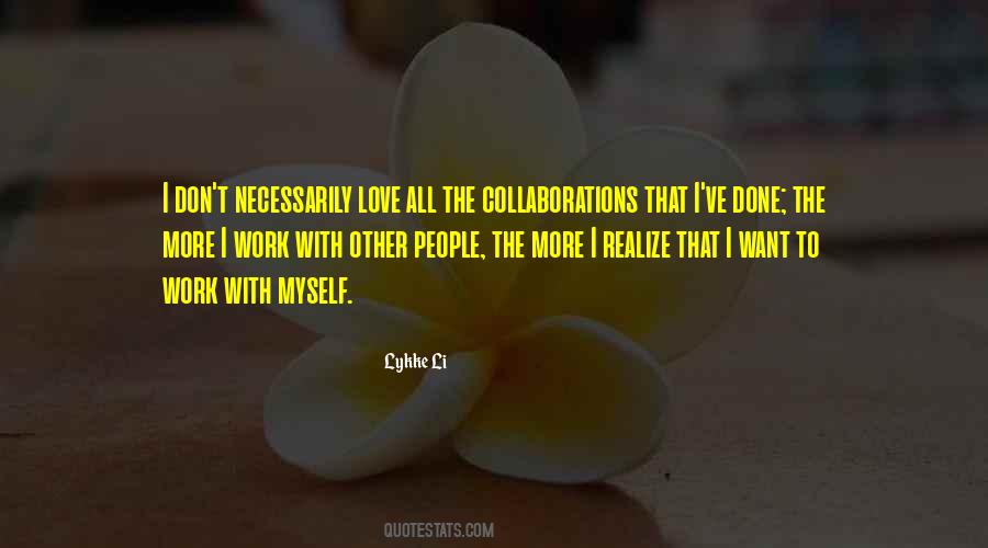 Lykke Li Quotes #1191118