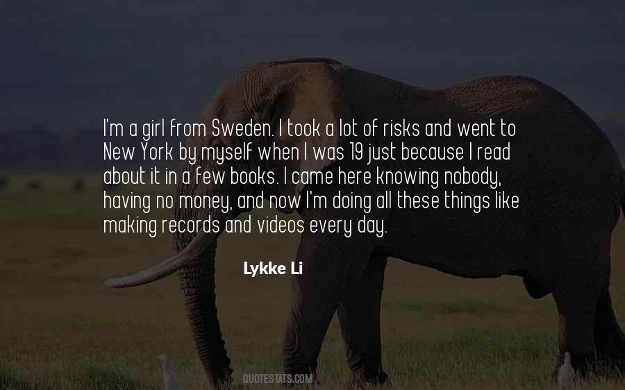 Lykke Li Quotes #1213097