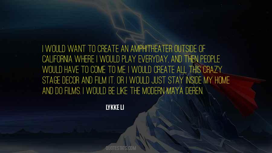 Lykke Li Quotes #1620610