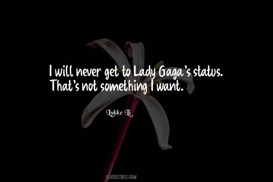 Lykke Li Quotes #223101