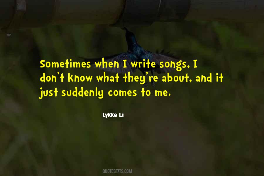 Lykke Li Quotes #452520