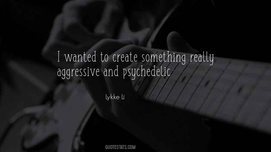 Lykke Li Quotes #592461