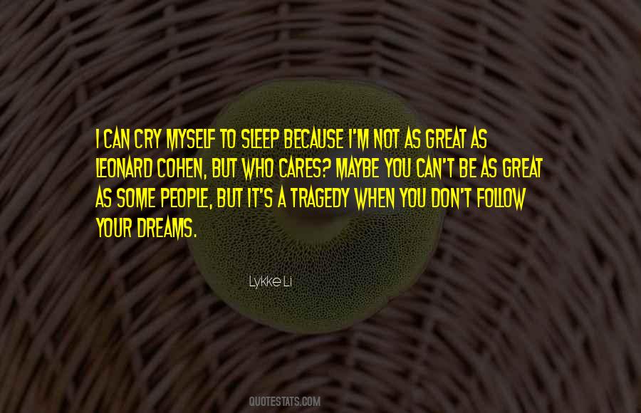 Lykke Li Quotes #659948