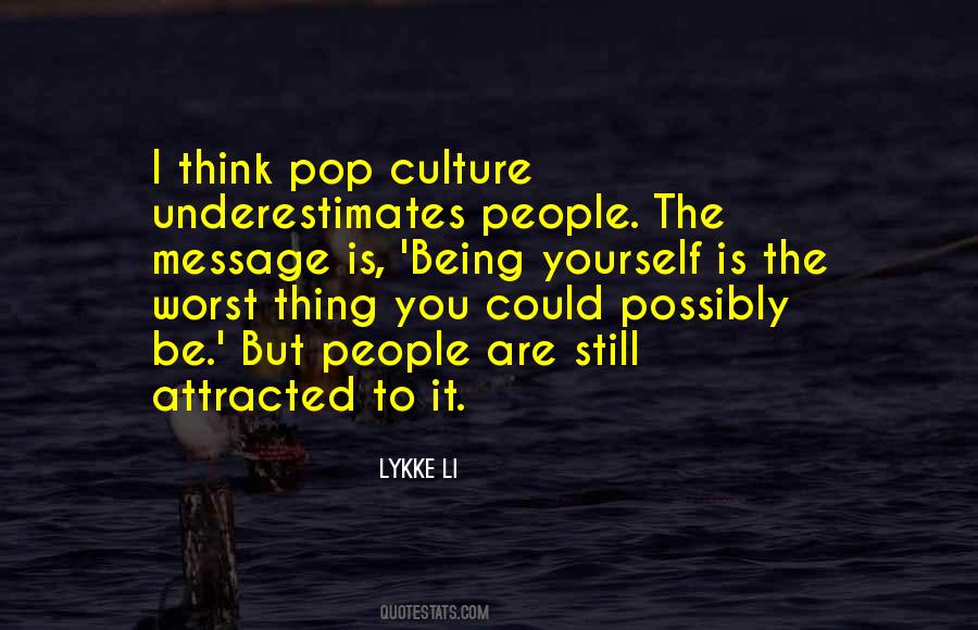 Lykke Li Quotes #672672