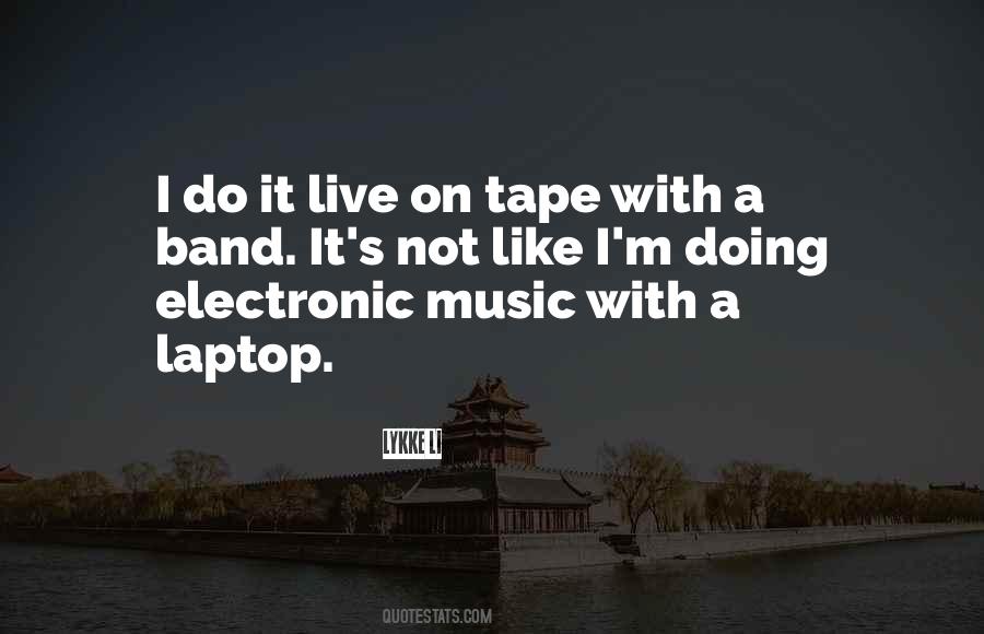 Lykke Li Quotes #702829