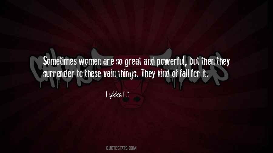 Lykke Li Quotes #857935