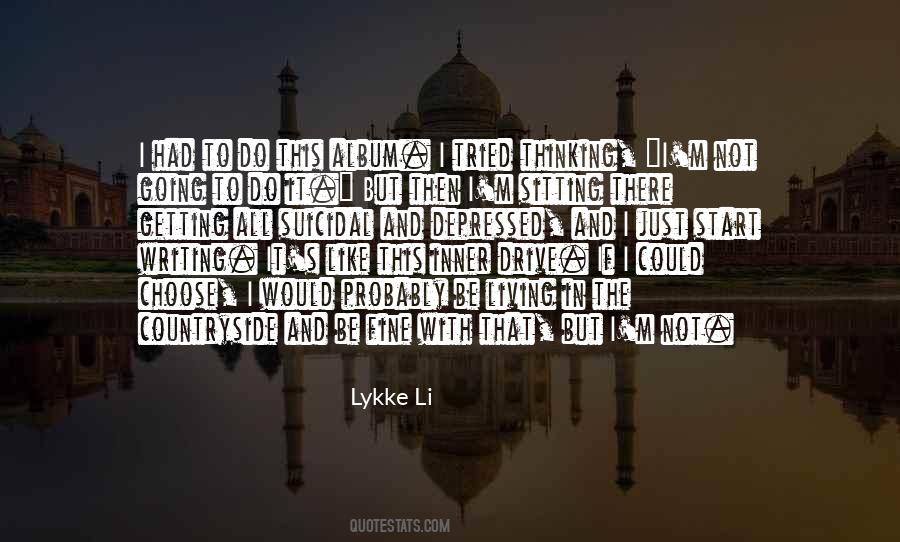 Lykke Li Quotes #977799