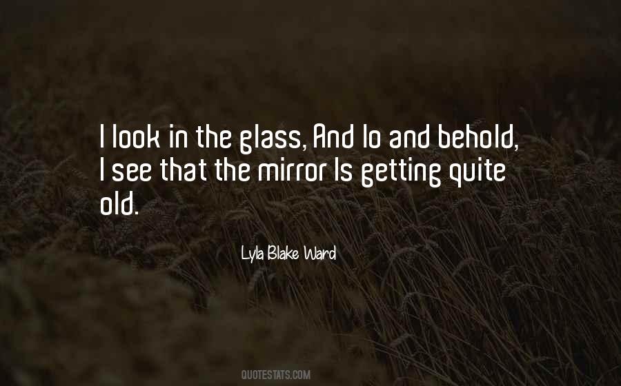 Lyla Blake Ward Quotes #1240970