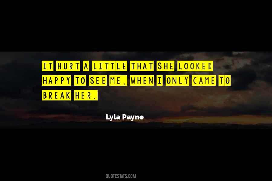 Lyla Payne Quotes #1628785
