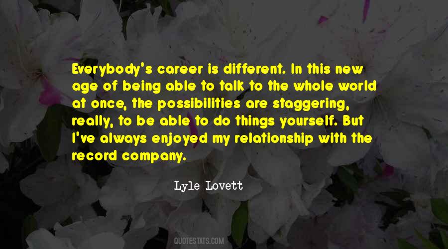 Lyle Lovett Quotes #1306837