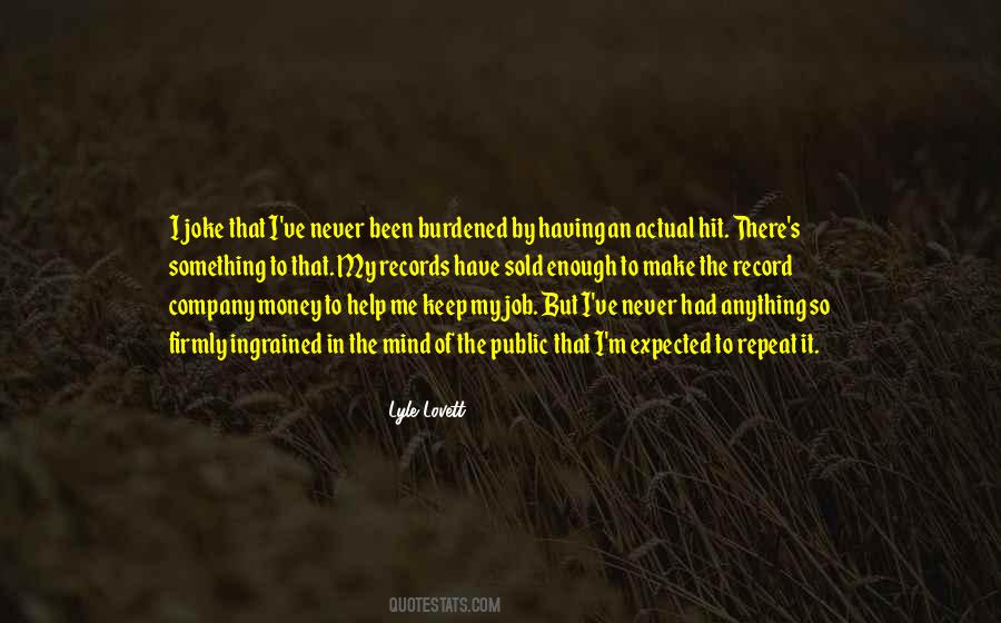 Lyle Lovett Quotes #1684503