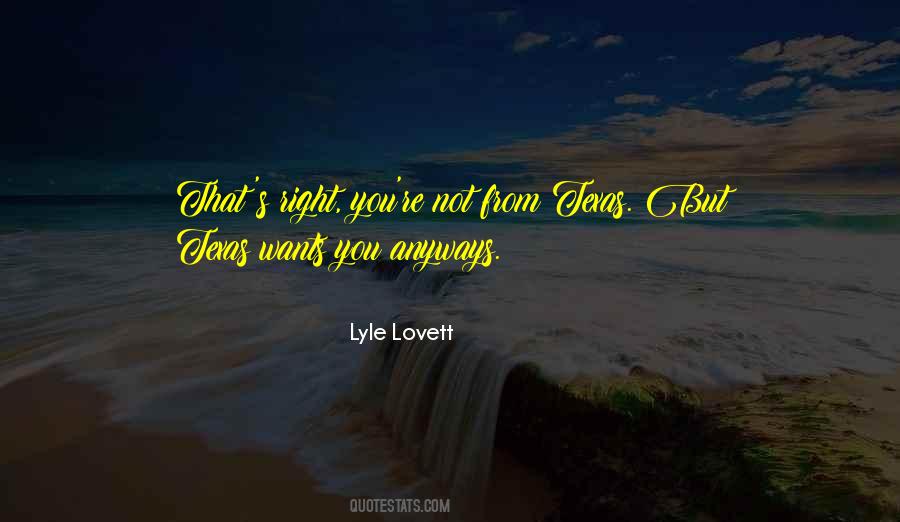 Lyle Lovett Quotes #273329