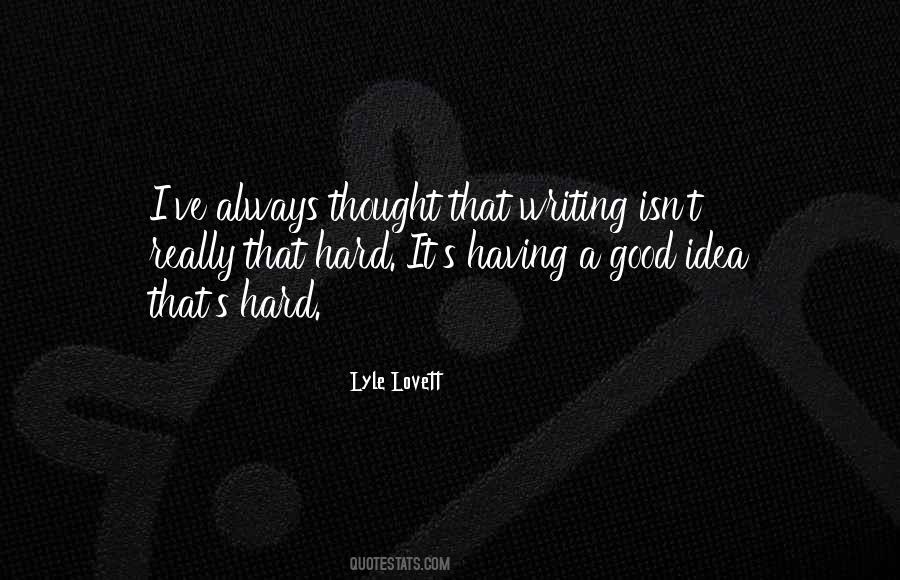 Lyle Lovett Quotes #305810