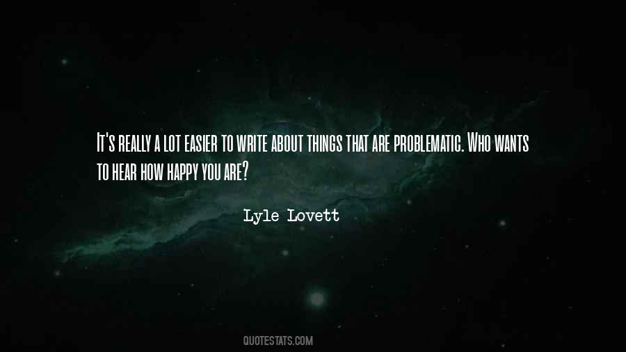 Lyle Lovett Quotes #335350