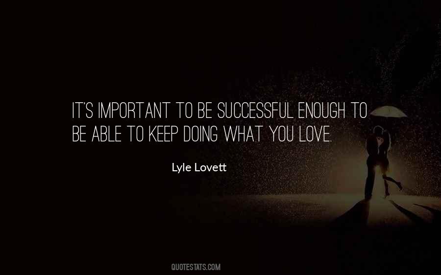 Lyle Lovett Quotes #654600