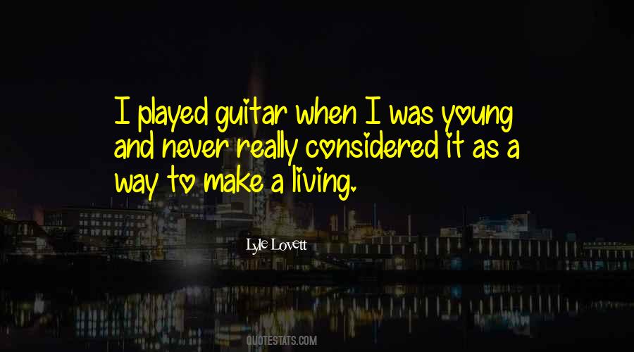 Lyle Lovett Quotes #839549