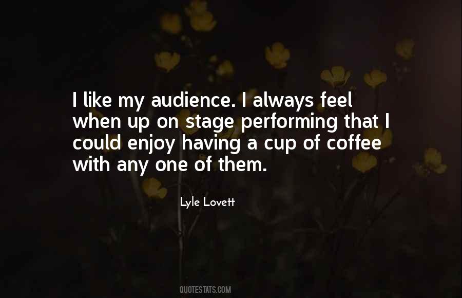 Lyle Lovett Quotes #916862