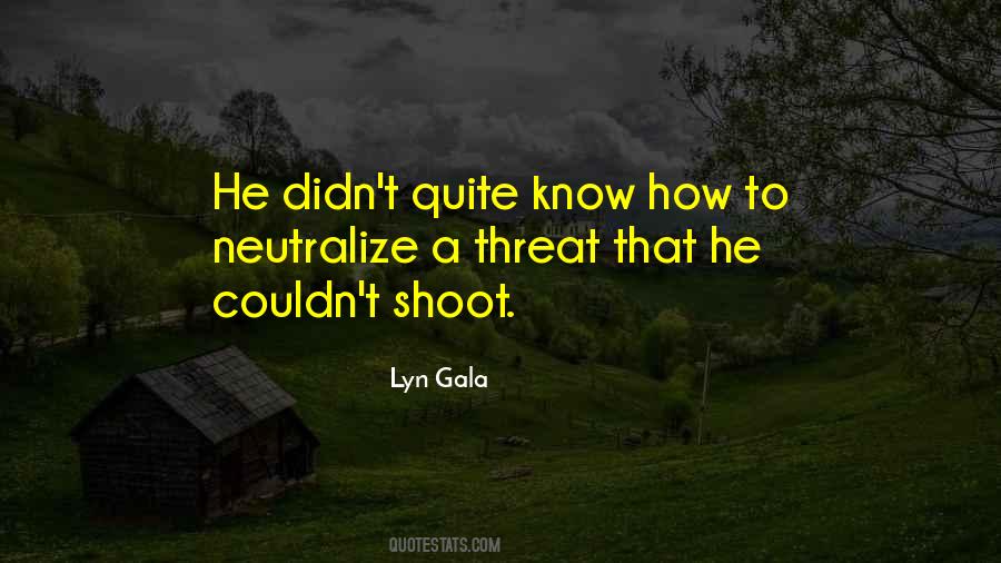 Lyn Gala Quotes #1457215 Lyn Gala Quotes #1457215