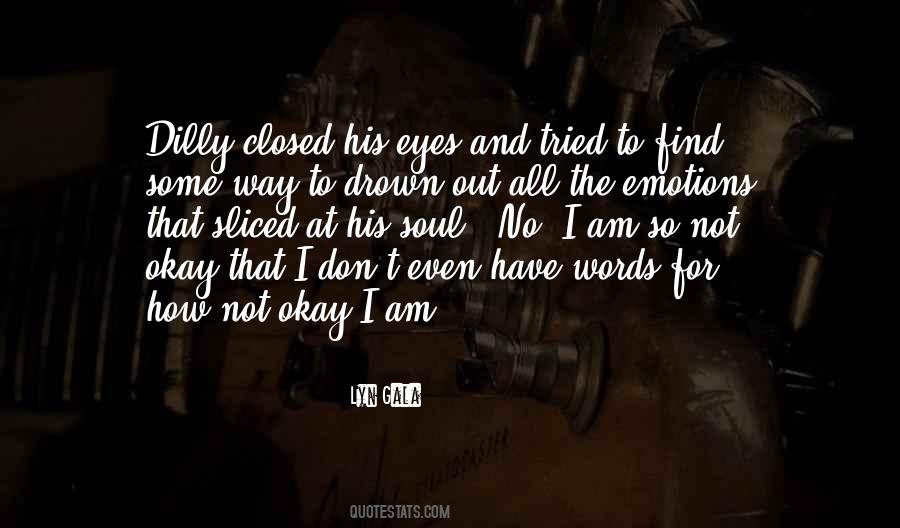 Lyn Gala Quotes #1574432 Lyn Gala Quotes #1574432