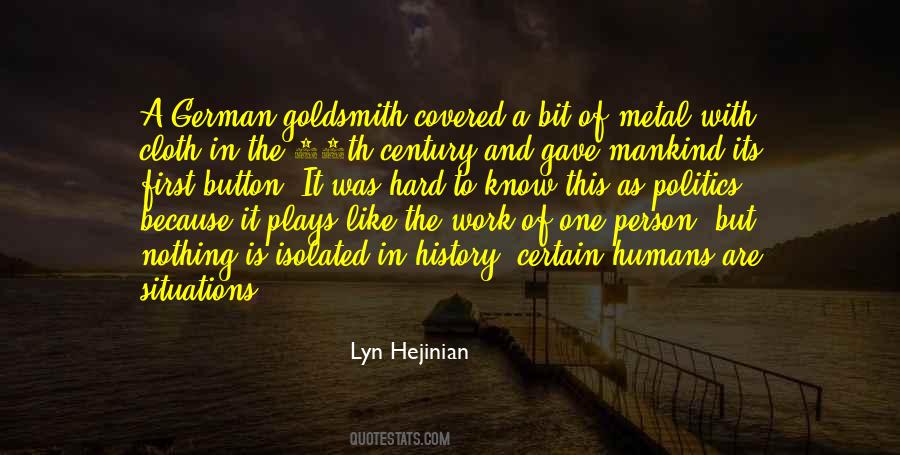 Lyn Hejinian Quotes #1024057