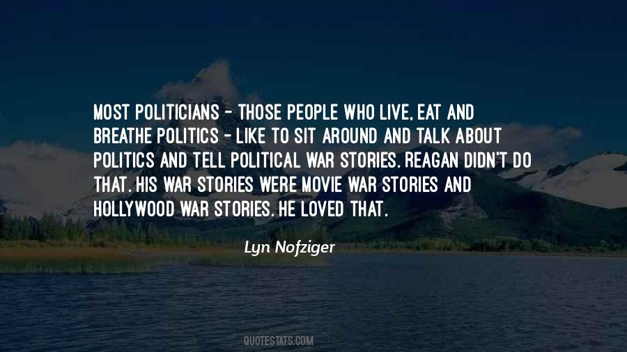 Lyn Nofziger Quotes #1798785