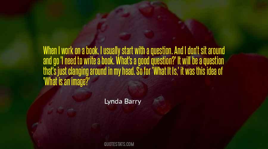 Lynda Barry Quotes #1457900