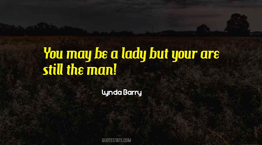 Lynda Barry Quotes #193534