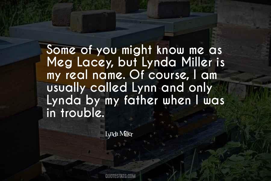 Lynda Miller Quotes #1600076