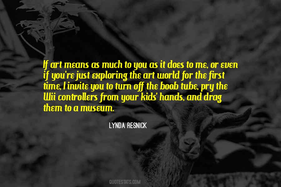 Lynda Resnick Quotes #1756165