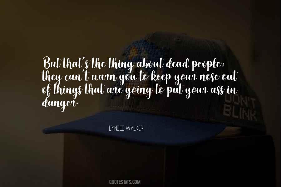 LynDee Walker Quotes #1686894 LynDee Walker Quotes #1686894