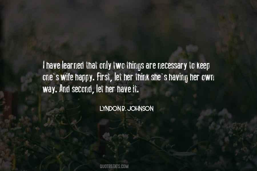 Lyndon B. Johnson Quotes #1330730