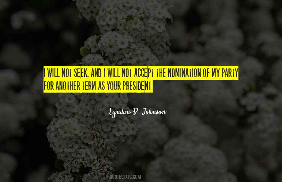 Lyndon B. Johnson Quotes #1390179