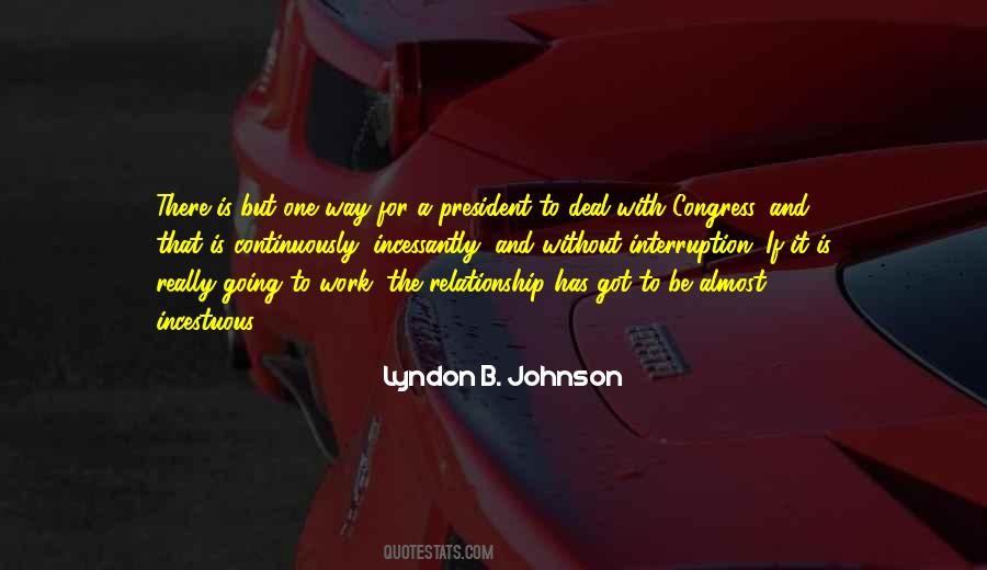 Lyndon B. Johnson Quotes #1708213