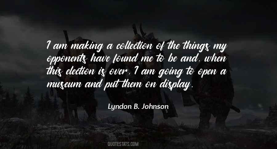 Lyndon B. Johnson Quotes #33802
