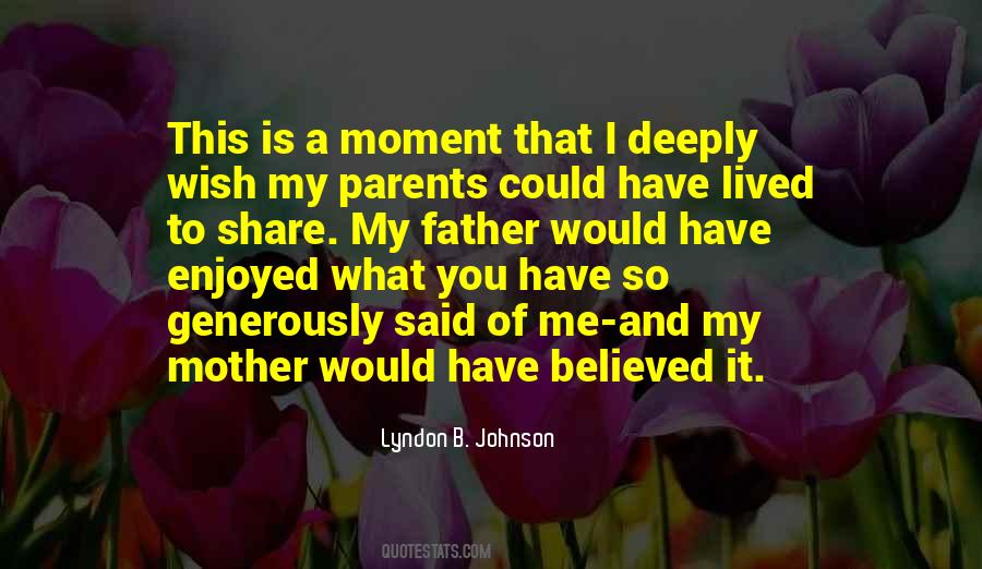 Lyndon B. Johnson Quotes #677693