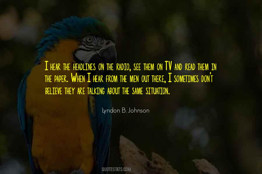 Lyndon B. Johnson Quotes #829103