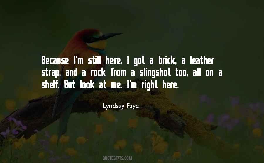 Lyndsay Faye Quotes #1714805