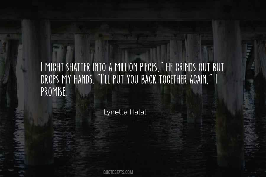 Lynetta Halat Quotes #1151209