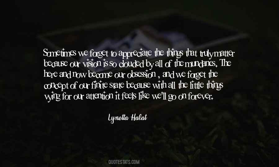 Lynetta Halat Quotes #1708327