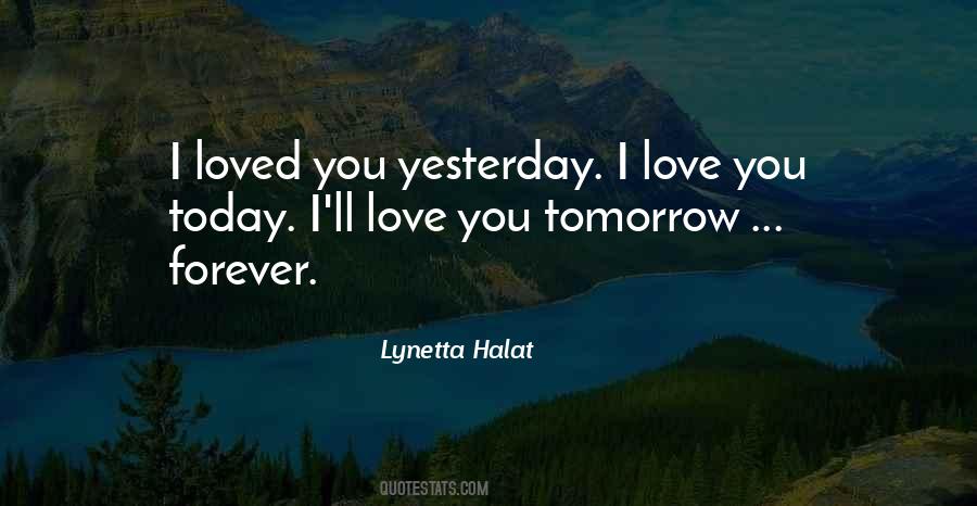 Lynetta Halat Quotes #1818309