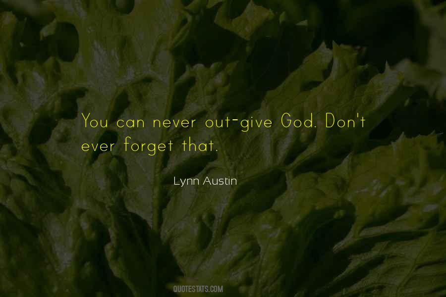 Lynn Austin Quotes #1856907