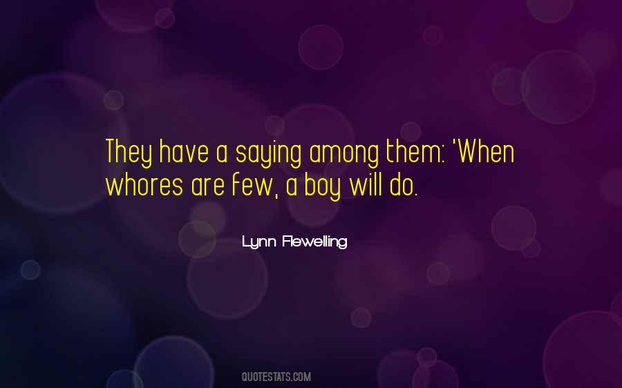 Lynn Flewelling Quotes #984916