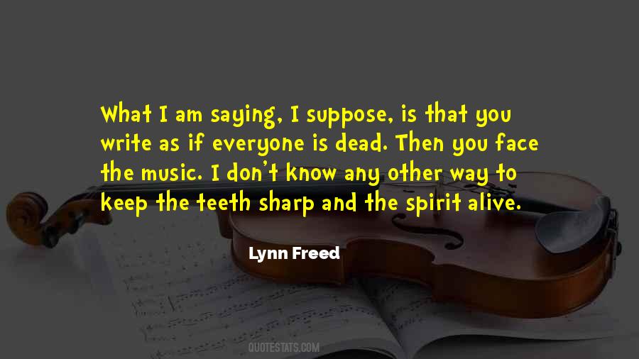Lynn Freed Quotes #1120854
