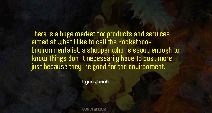 Lynn Jurich Quotes #654325