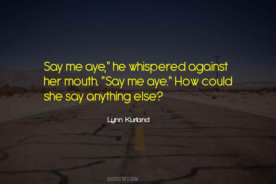 Lynn Kurland Quotes #1652740