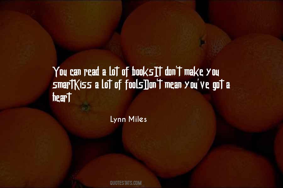 Lynn Miles Quotes #1796160