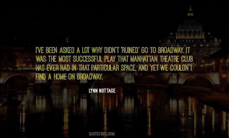 Lynn Nottage Quotes #881470