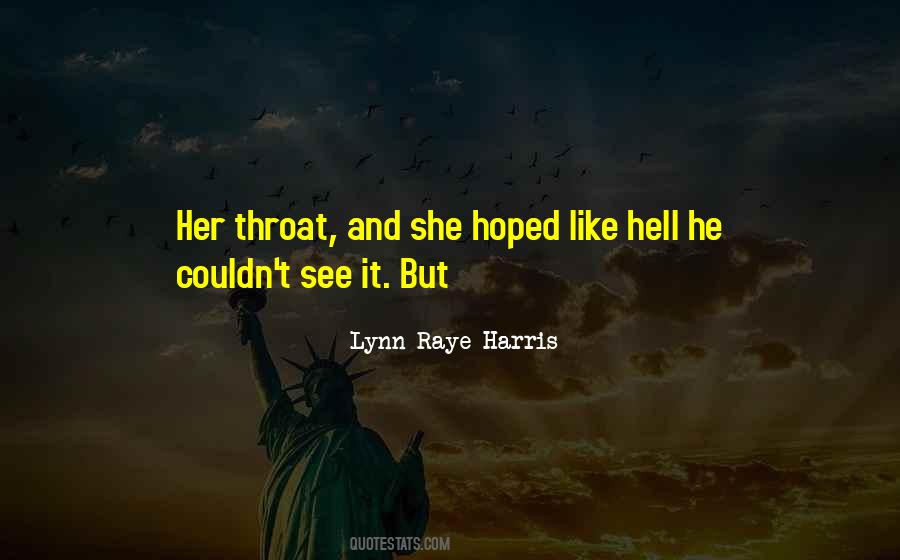 Lynn Raye Harris Quotes #1642763